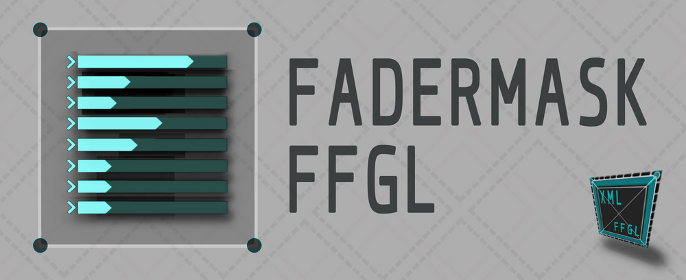 FaderMask FFGL